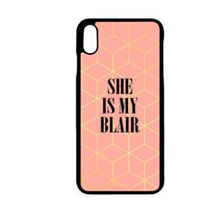 "She is my Blair" Case